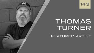 Featured Artist | Thomas Turner