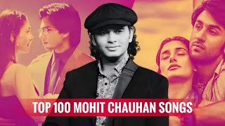 Top 100 Mohit Chauhan Songs | Random Ranking | SangeetVerse