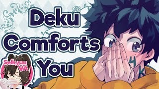 Deku Comforts You (Personal Comfort My Hero ASMR)