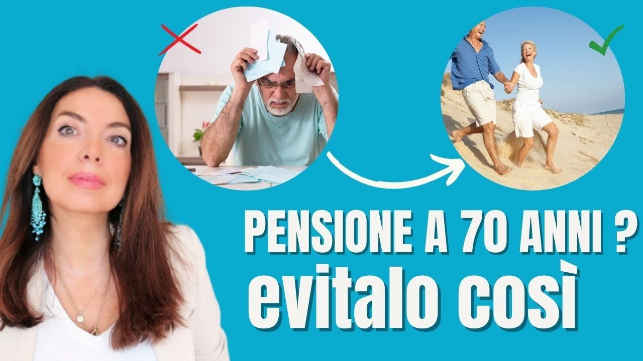 IN PENSIONE A 70 ANNI?! INVESTI COSÌ PER EVITARE IL GAP PENSIONISTICO ...