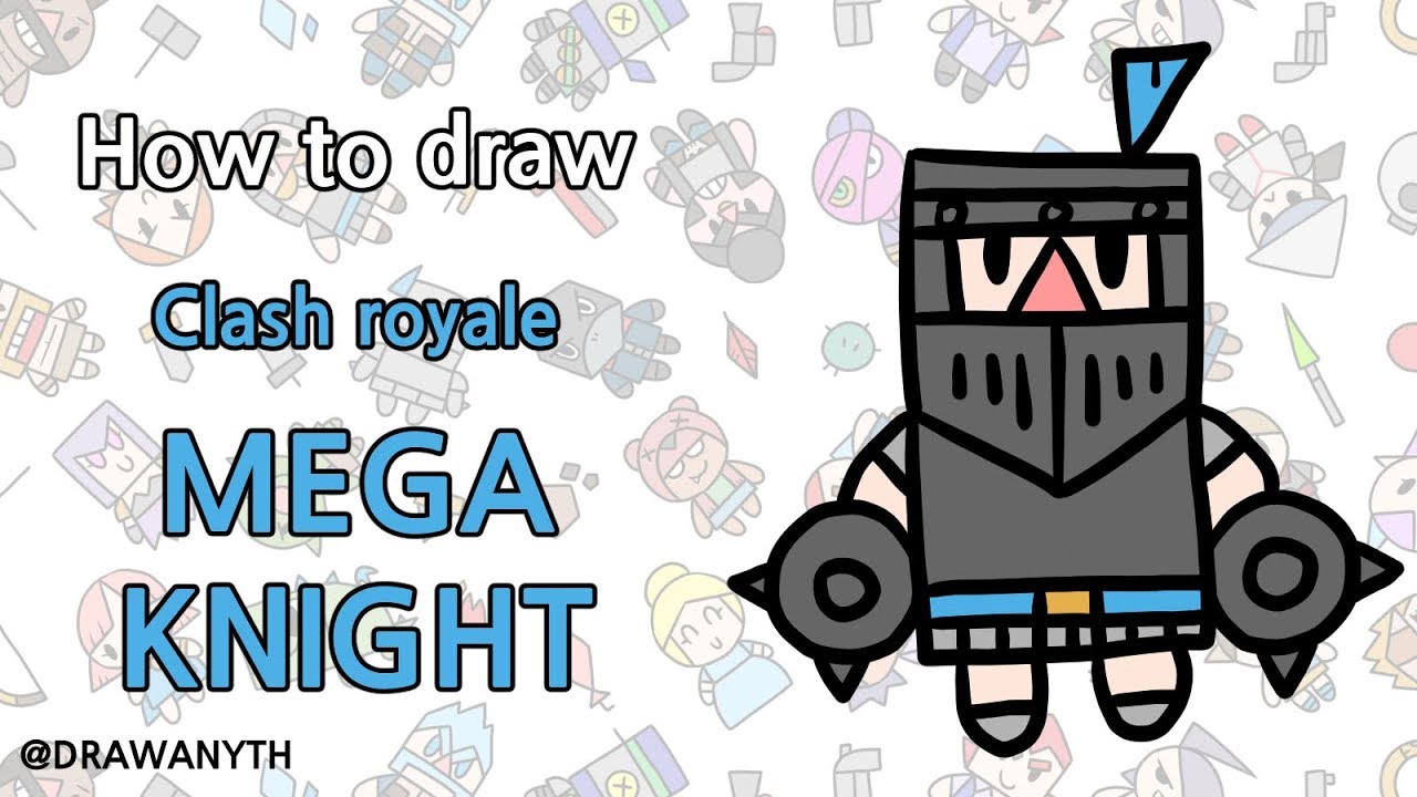 How To Draw Mega Knight