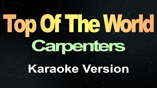 Top of the World - Carpenters ( Karaoke )