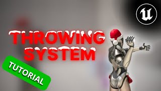 Throwing System - Tutorial (Integration) Unreal Engine 5