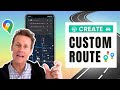 How to Force Google Maps to Take a Certain Route