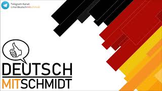 Deutsch mit Schmidt (018) pflegeleicht / eintreffen