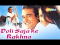 Doli Saja Ke Rakhna (1998) - Akshaye Khanna - Jyothika - Best Romantic Hindi Movie
