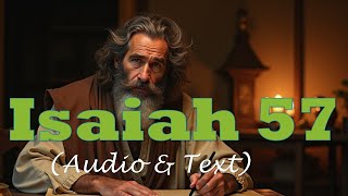 Isaiah 57 | KJV AUDIO BIBLE (With Text \u0026 Images)