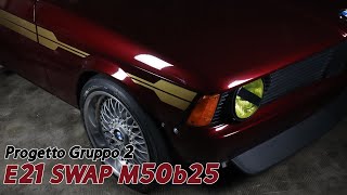 BMW E21 swap M50b25 : la LIBERTA' di esprimersi nella MECCANICA