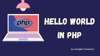 #3 First Program in PHP | Print "Hello World" in PHP | PHP tutorials for beginners | Papaya Coders