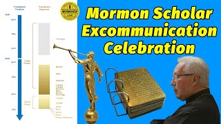 Mormon Scholar Excommunication Celebration [Mormonism Live 210]