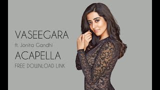 Vaseegara (Cover) - ft.Jonita Gandhi ACAPELLA (FREE DOWNLOAD LINK)