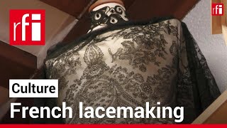 French lacemaking in Bayeux • RFI English
