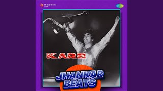 Main Solah Baras Ki - Jhankar Beats