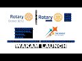 ROTARY AND WANAK LAUNCH