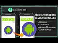 Android Studio Animations (Basic) | Simplest process | Latest Version 4.0.1