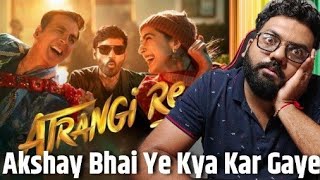 Atrangi Re Movie Hindi Review By Naman Sharma । Review Point