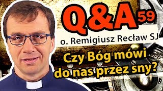 Czy Bóg mówi do nas przez sny?  [Q\u0026A#59] Remigiusz Recław SJ