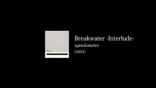 speedometer.-thermo-04-Breakwater -Interlude-