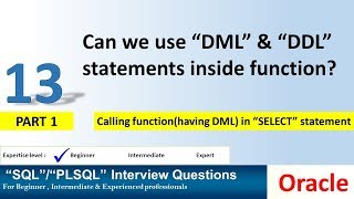 Oracle interview question : Can we use DML and DDL statements inside function?