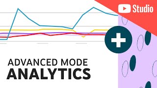 Analytics "Advanced Mode" in YouTube Studio