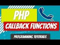 Callback Functions - PHP - P42