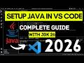 Java in VS Code Full Setup Tutorial (2026) | Install, Create & Run Java