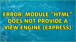 Error: Module "html" does not provide a view engine (Express)