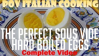 Make Perfect Hard-Boiled Eggs using a Sous Vide: POV Italian Cooking Special Episode