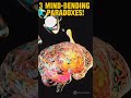 3 Mind-Bending Paradoxes That Will Keep You Up at Night! #shorts #paradox #mindblowingfacts