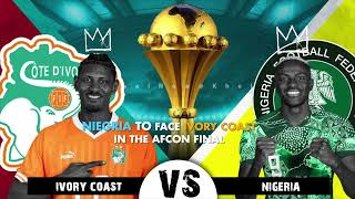 Prophecy Fulfilled | Ivory Coast vs Nigeria To Face-Off At The AFCON Final | Prophet Uebert Angel