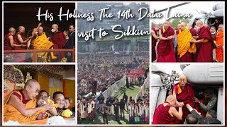 His Holiness The 14th Dalai Lama visit to Sikkim, Gangtok🙏🏻🙏🏻