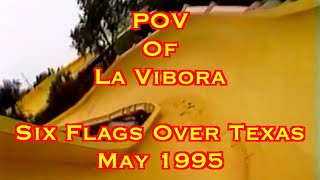 POV of La Vibora - Six Flags Over Texas - May 1995