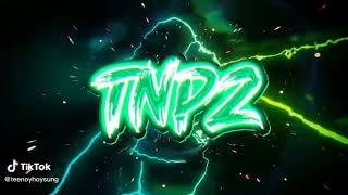 TNP2. @https://vt.tiktok.com/ZS8x4QYc9/