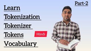 Learn Tokenization, Tokens & Vocabulary | Part 2 🔥 #ai #tokenization #token #vocabulary #chatgpt