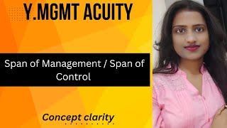 Span of Management / Span of Control 👍