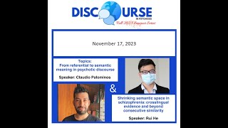 DISCOURSE Seminar Series: November 17,  Claudio Palominos \u0026 Rui He