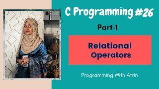 C Programming bangla tutorials | Relational operators | Part-1