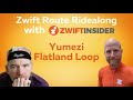 zwift route ridealong with zwiftinsider yumezi flatland loop old route