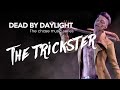 The Trickster Chase music | Dead by daylight chase music | All-Kill Fan made