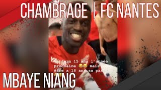 CHAMBRAGE MBAYE NIANG | NANTES - RENNES [0-1]