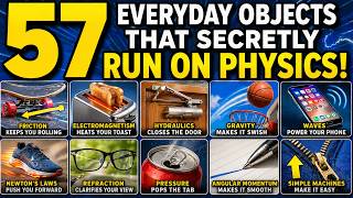 57 Everyday Objects That Secretly Run On Physics