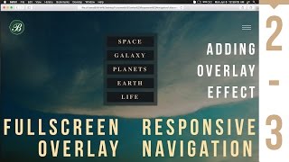 Fullscreen Overlay Responsive Navigation - Adding Overlay Effect - 2/3