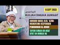 KULIAH DHUHA JUMAAT 22 SAFAR 1445H 08 SEPTEMBER 2023