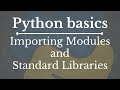 Python Tutorial for Beginners 9: Import Modules and Exploring The Standard Library | @mlminds