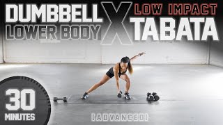 30 Minute Lower Body Dumbbell Tabata Workout [ADVANCED// LOW IMPACT]