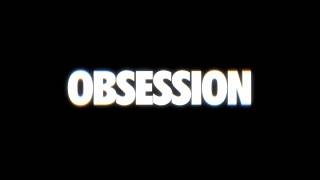 Obsession | Official Teaser Trailer 2