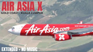 AirAsia X A330-300 Gold Coast - Kuala Lumpur | EXTENDED