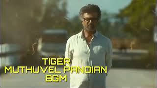 Tiger Muthuvel Pandian bgm |  jailer full length bgm