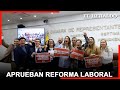 Cámara de Representantes aprueba la reforma laboral en primer debate