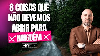 8 COISAS QUE VOCÊ NÃO DEVE CONTAR A NINGUÉM - A INVEJA É TERRÍVEL 😢  @ViniciusIracet